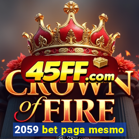 2059 bet paga mesmo